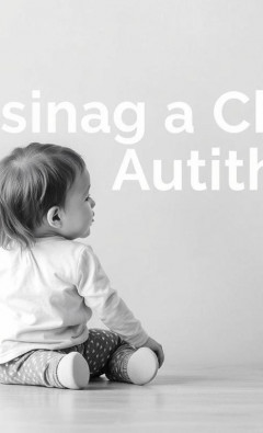 Raising a Child with Autism: A Parent’s Guide to Understanding, Supporting, and Thriving Together