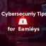 Cybersecurity Tips for Families: Protecting Your Loved Ones in the Digital Age